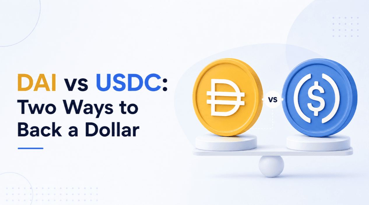 DAI vs USDC: Two Ways to Back a Dollar