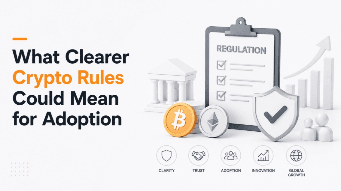 What Clearer Crypto Rules Could Mean for Adoption
